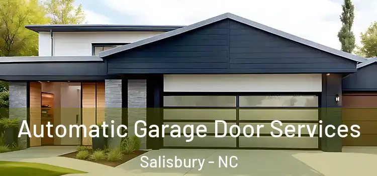  Automatic Garage Door Services Salisbury - NC