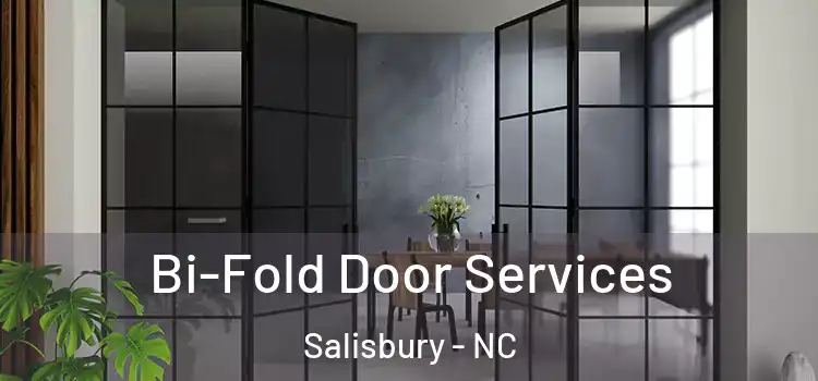  Bi-Fold Door Services Salisbury - NC