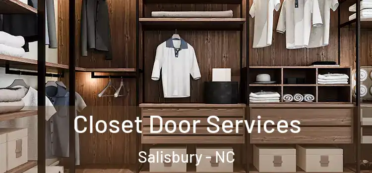  Closet Door Services Salisbury - NC