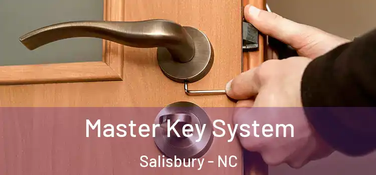  Master Key System Salisbury - NC