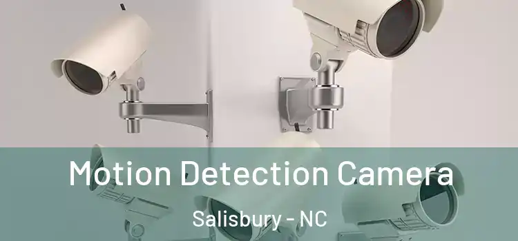  Motion Detection Camera Salisbury - NC
