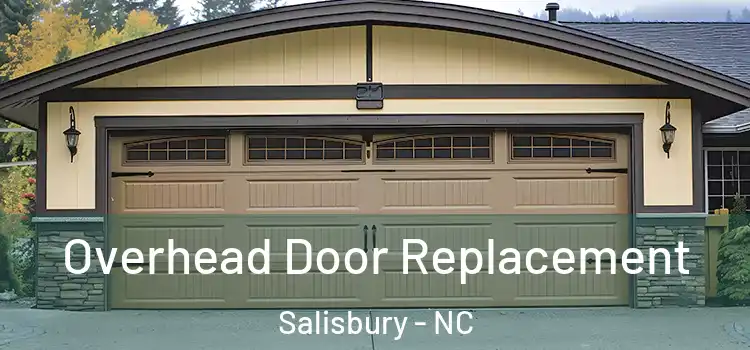  Overhead Door Replacement Salisbury - NC