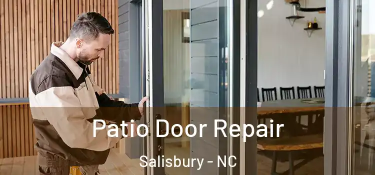 Patio Door Repair Salisbury - NC